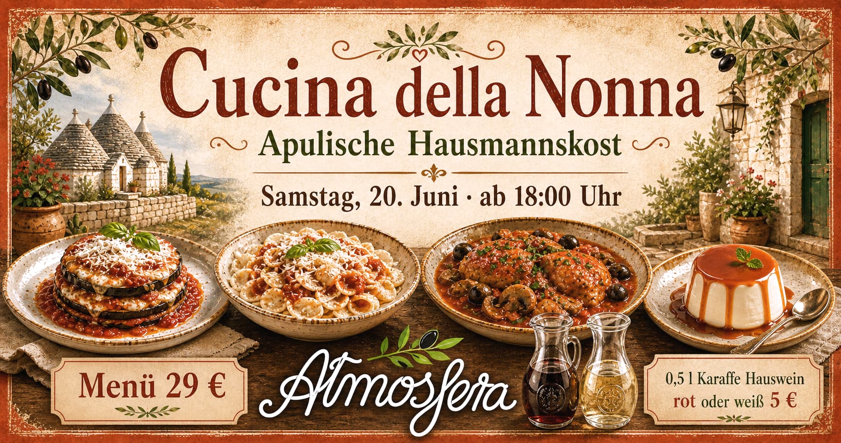 Cucina della Nonna im Atmosfera am 20. Juni 2026 mit apulischer Hausmannskost und Hauswein-Karaffen