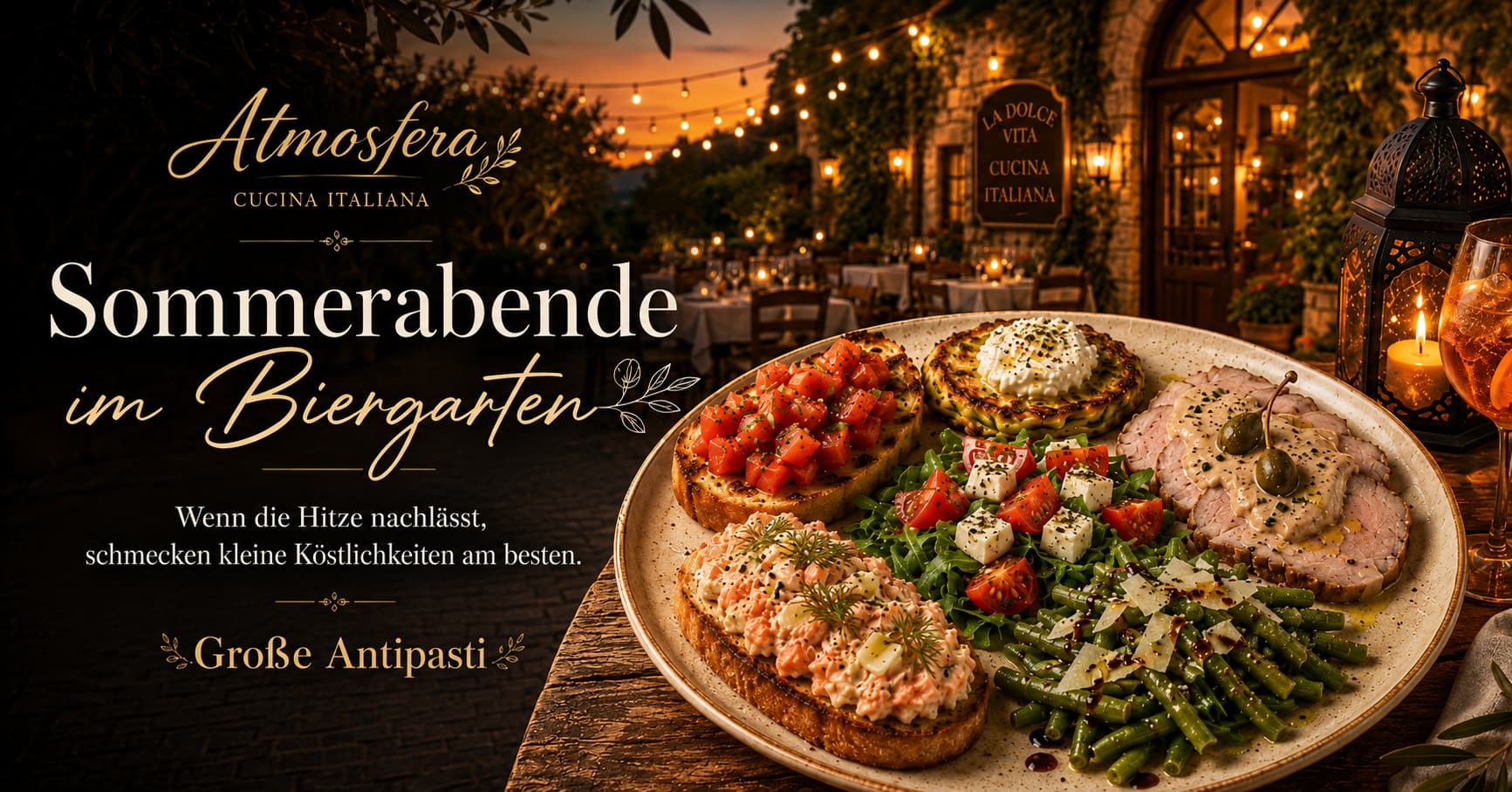 Sommerabende im Biergarten des Restaurant Atmosfera mit Großer Antipasti und Spritz-Angeboten